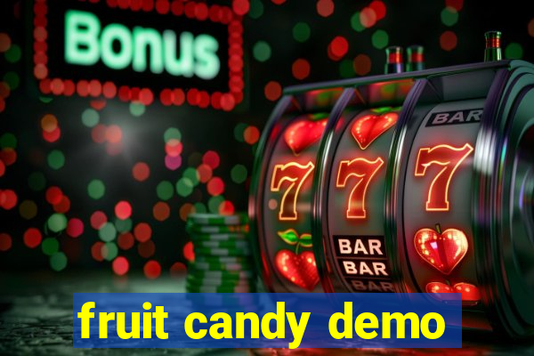 fruit candy demo