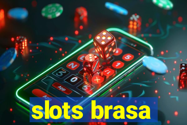 slots brasa