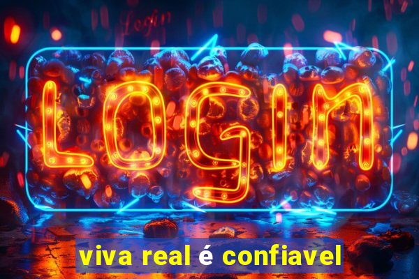 viva real é confiavel