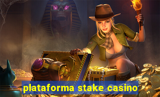 plataforma stake casino