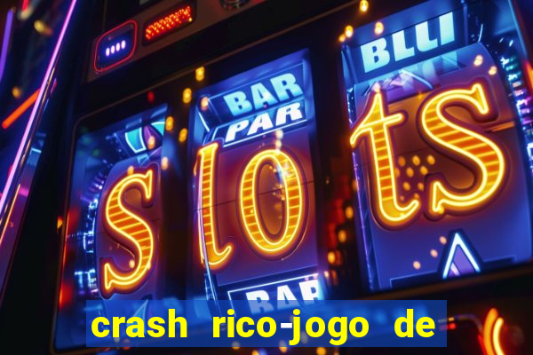 crash rico-jogo de cartas yu shubiao