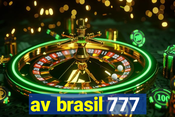 av brasil 777