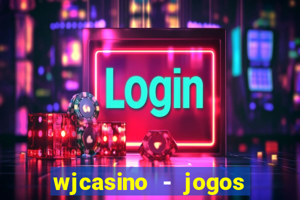 wjcasino - jogos slots premium