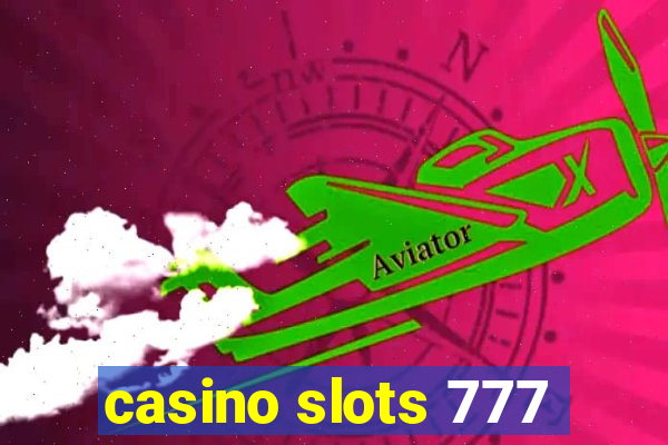 casino slots 777