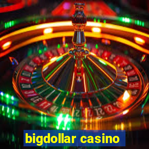 bigdollar casino