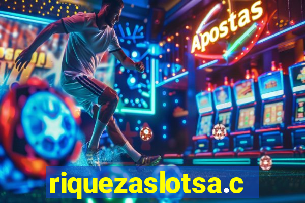 riquezaslotsa.com