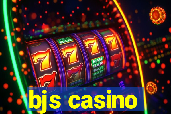 bjs casino