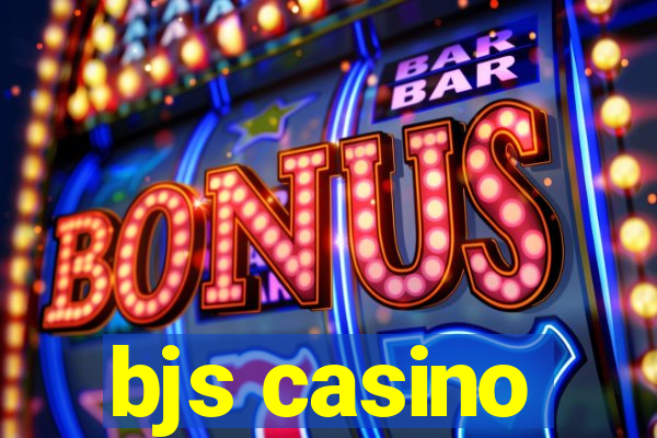 bjs casino