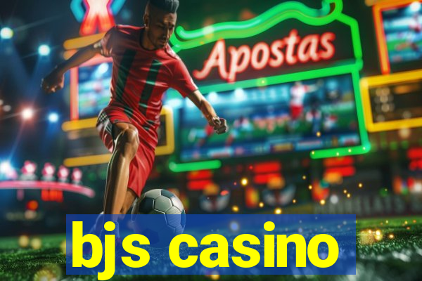 bjs casino