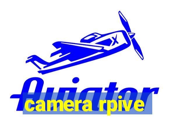 camera rpive