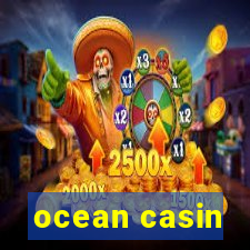 ocean casin