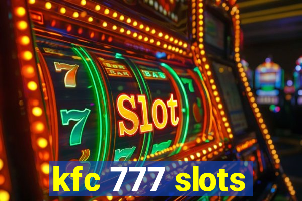 kfc 777 slots