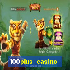 100plus casino online login