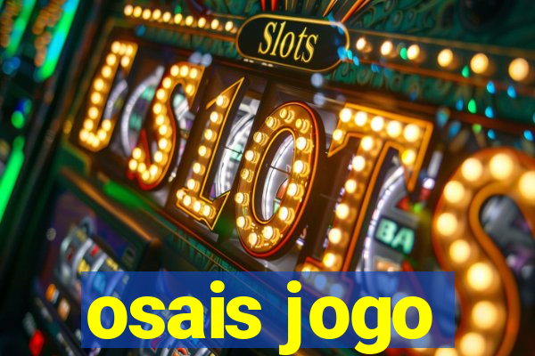 osais jogo