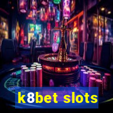 k8bet slots