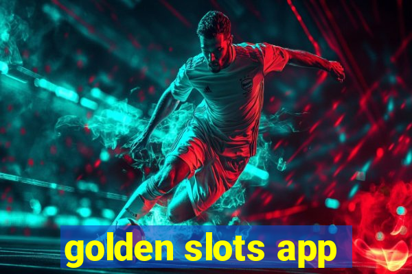 golden slots app