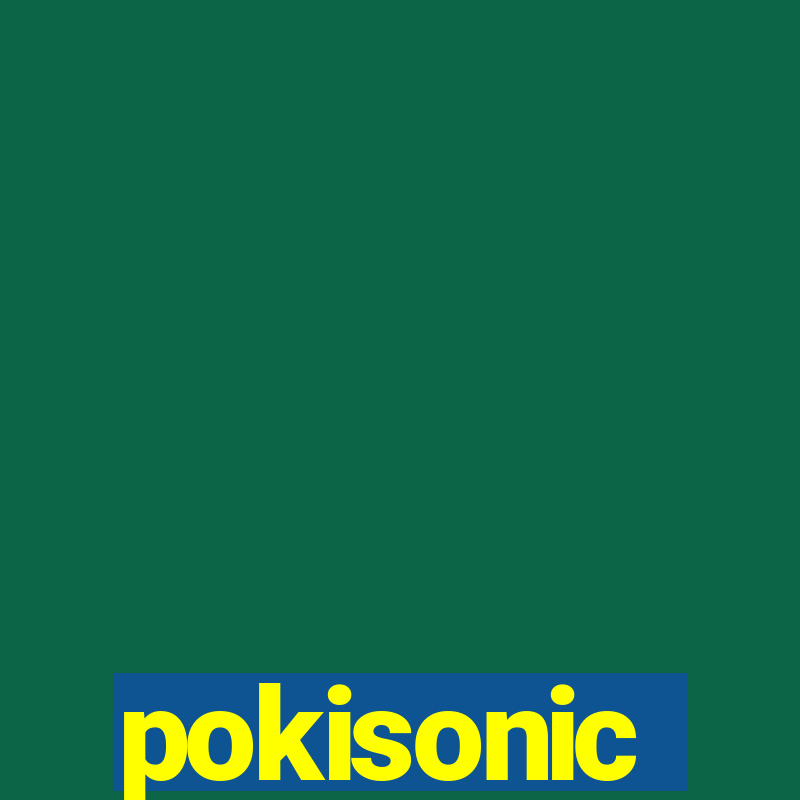 pokisonic