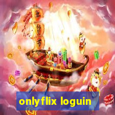 onlyflix loguin