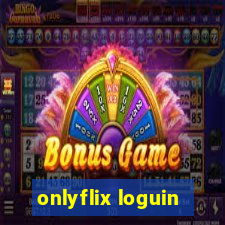 onlyflix loguin