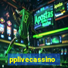 pplivecassino