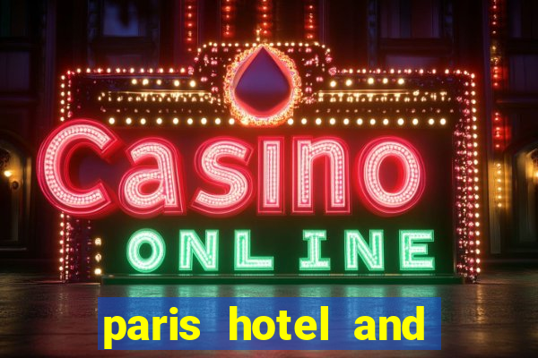 paris hotel and casino las vegas