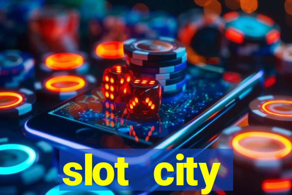 slot city прямо сейчас