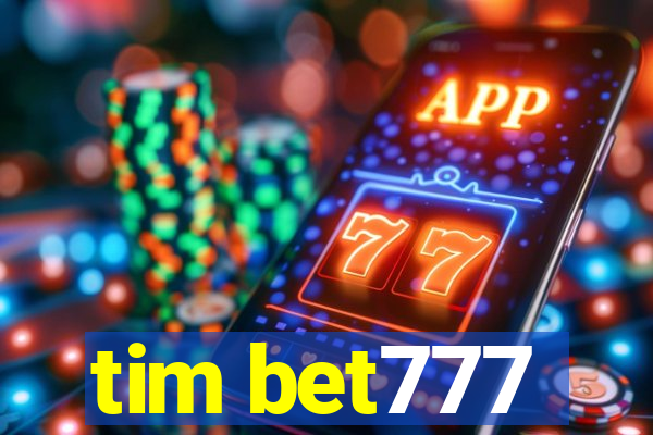 tim bet777