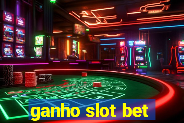 ganho slot bet