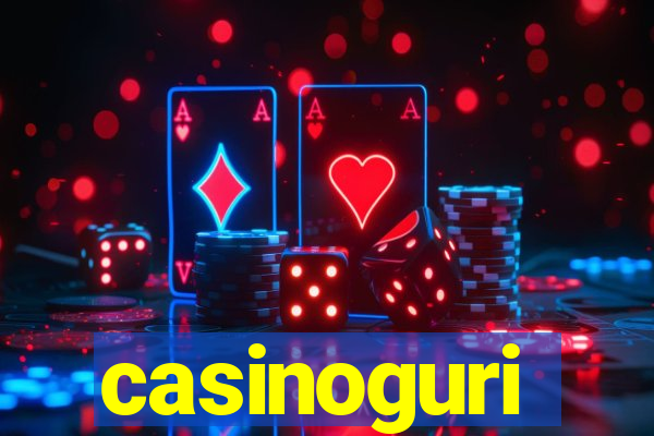 casinoguri