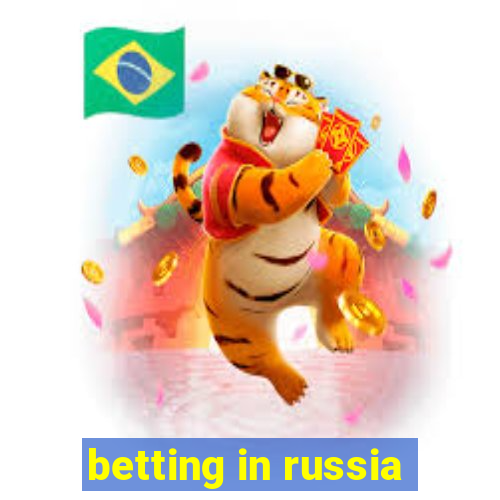 betting in russia