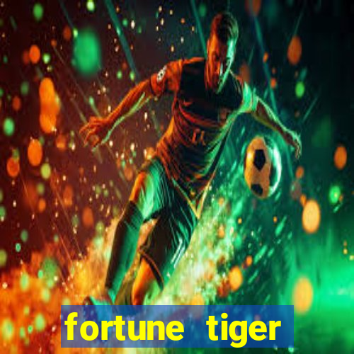 fortune tiger deposito 5 reais