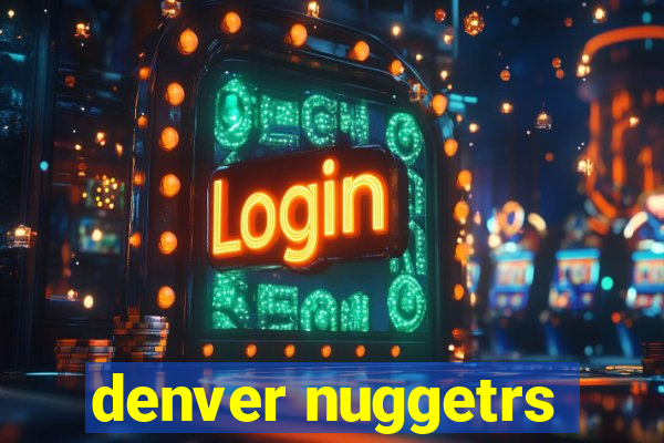 denver nuggetrs