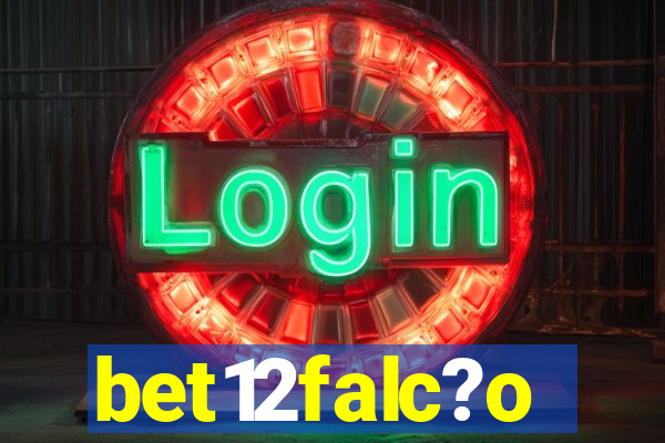 bet12falc?o