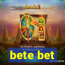 bete bet