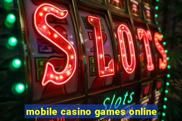 mobile casino games online