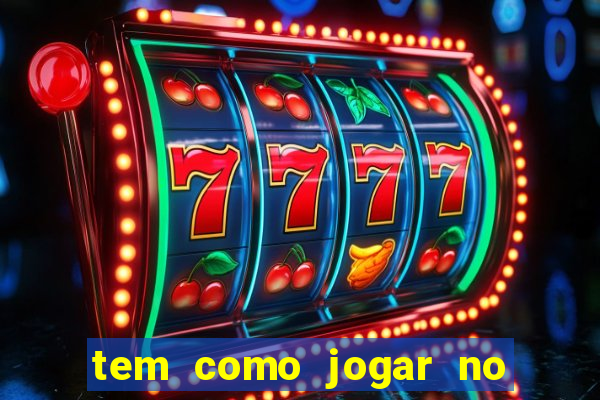 tem como jogar no jogo do bicho online