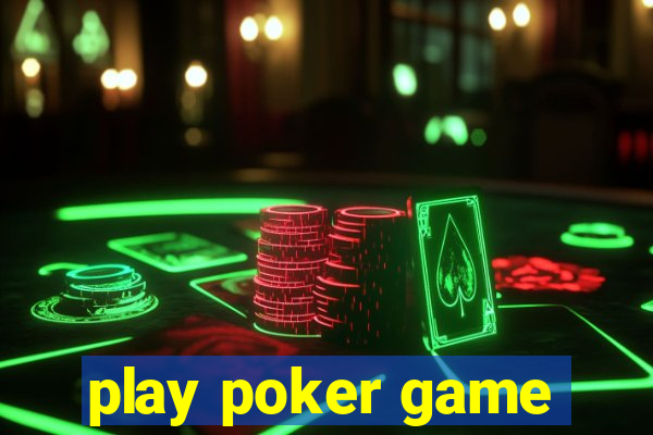 play poker game