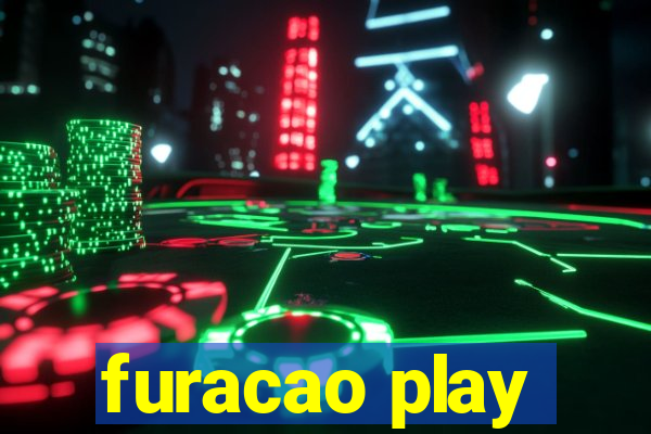 furacao play