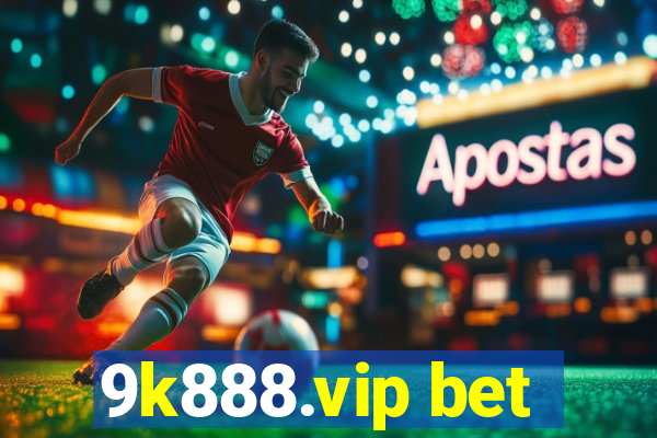 9k888.vip bet