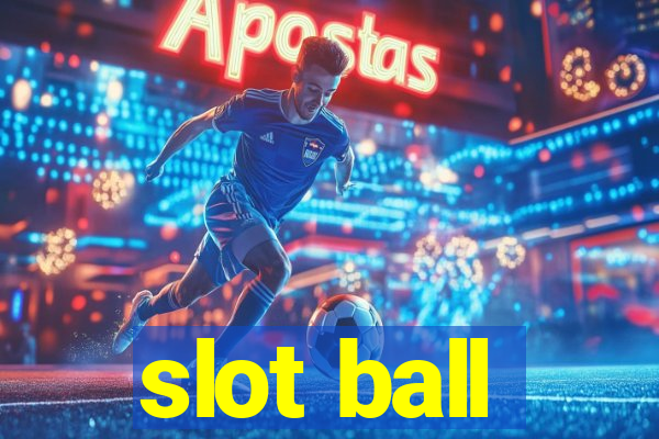 slot ball