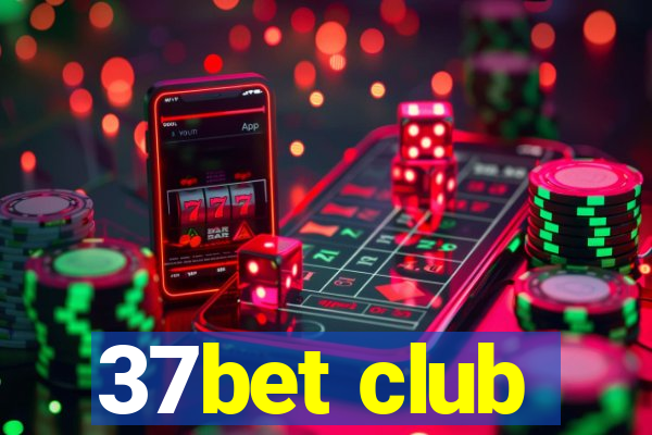 37bet club