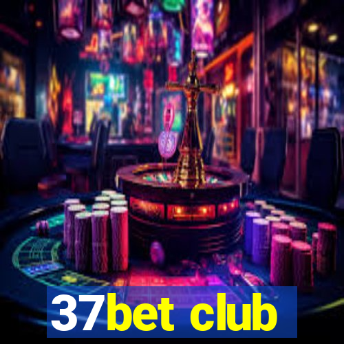 37bet club