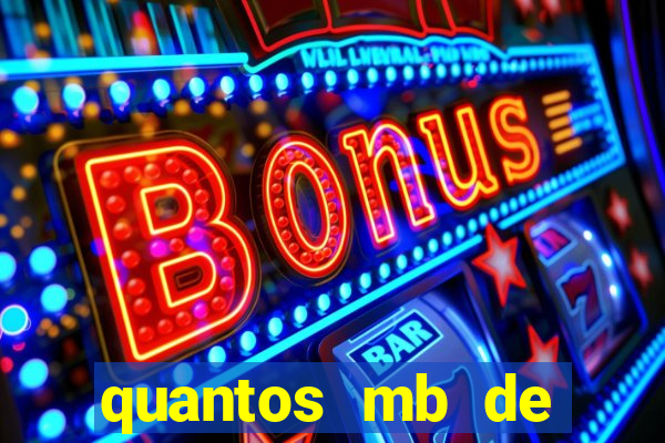 quantos mb de internet é bom para jogar