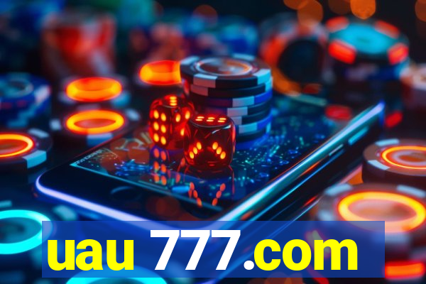 uau 777.com