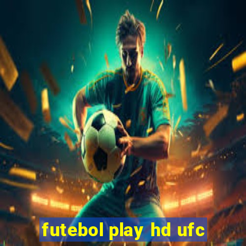 futebol play hd ufc