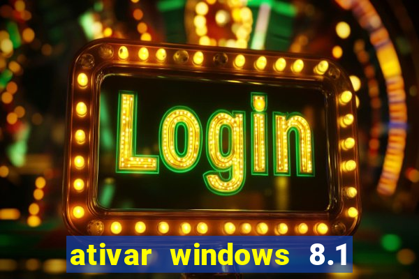 ativar windows 8.1 pro build 9600