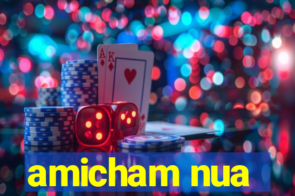 amicham nua