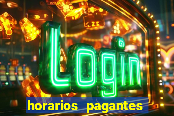 horarios pagantes slots pg