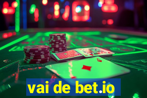 vai de bet.io