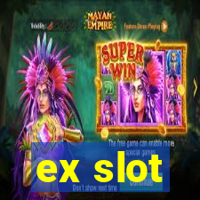 ex slot